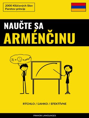 cover image of Naučte sa Arménčinu--Rýchlo / Ľahko / Efektívne
